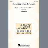 Download or print Cary Ratcliff Acabaca Soda Cracker Sheet Music Printable PDF -page score for Children / arranged 2-Part Choir SKU: 289862.