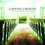 Download or print Casting Crowns I Know You're There Sheet Music Printable PDF -page score for Sacred / arranged Piano, Vocal & Guitar Chords (Right-Hand Melody) SKU: 419246.