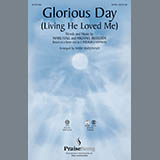 Download or print Casting Crowns Glorious Day (Living He Loved Me) (arr. Mary McDonald) Sheet Music Printable PDF -page score for Religious / arranged SAB SKU: 151089.