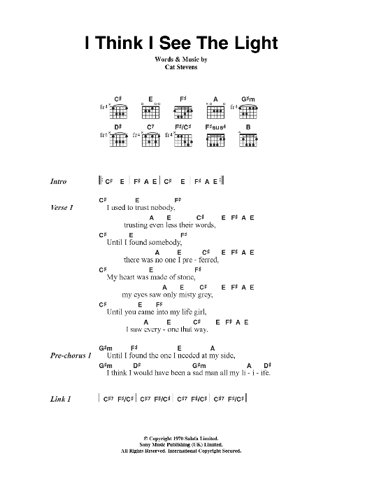 Download Cat Stevens I Think I See The Light Sheet Music and learn how to play Lyrics & Chords PDF digital score in minutes