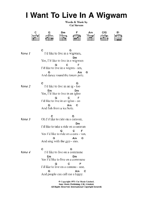 Download Cat Stevens I Want To Live In A Wigwam Sheet Music and learn how to play Lyrics & Chords PDF digital score in minutes