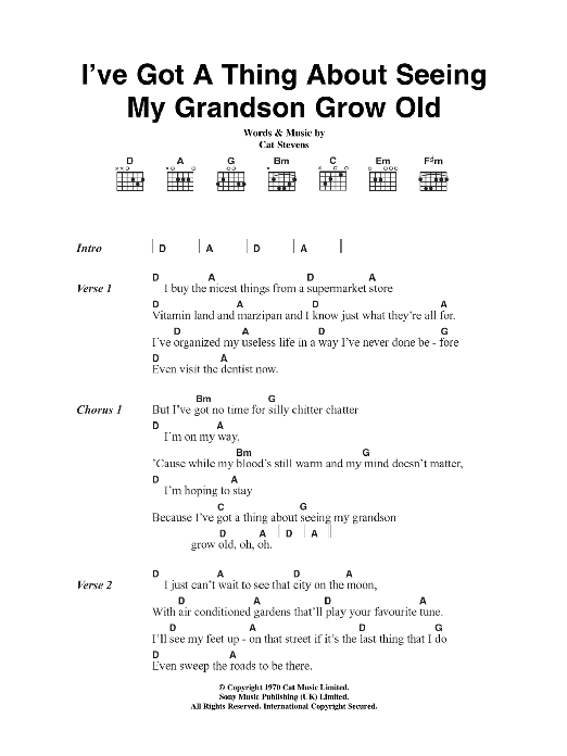 Download Cat Stevens I've Got A Thing About Seeing My Grandson Grow Old Sheet Music and learn how to play Lyrics & Chords PDF digital score in minutes