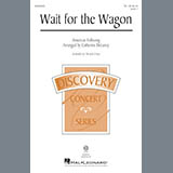 Download or print Catherine DeLanoy Wait For The Wagon Sheet Music Printable PDF -page score for Concert / arranged 2-Part Choir SKU: 175598.