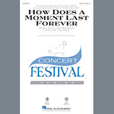 Download or print Mac Huff How Does A Moment Last Forever Sheet Music Printable PDF -page score for Pop / arranged SAB SKU: 185919.