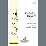 Download or print Charles A. Silvestri and David C. Dickau Called to Rejoice Sheet Music Printable PDF -page score for Concert / arranged Choir SKU: 1200036.