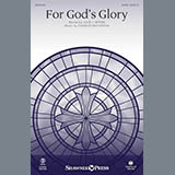 Download or print Charles McCartha For God's Glory Sheet Music Printable PDF -page score for Sacred / arranged SATB SKU: 185884.