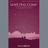Download or print Cindy Ovokaitys Love Has Come! (arr. Charles McCartha) Sheet Music Printable PDF -page score for Sacred / arranged SATB SKU: 154623.