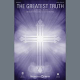Download or print Charles McCartha The Greatest Truth Sheet Music Printable PDF -page score for Sacred / arranged SATB Choir SKU: 407318.
