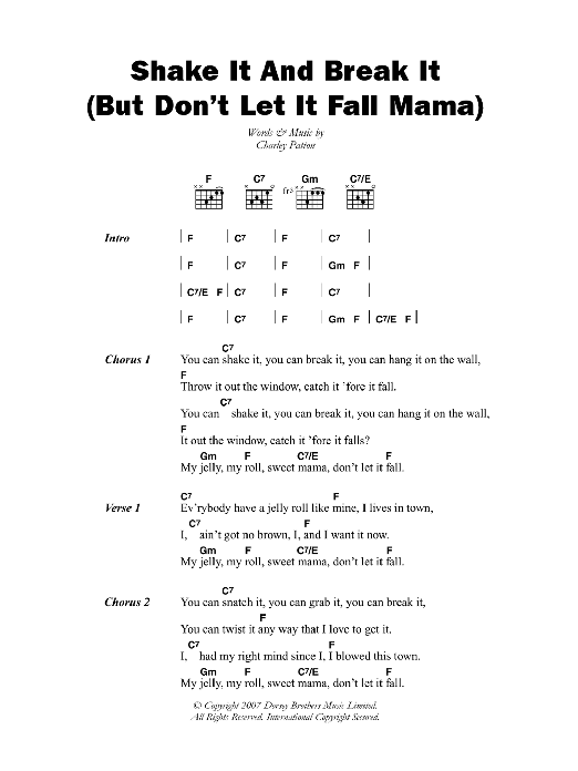 Download Charley Patton Shake It And Break It (But Don't Let It Fall Mama) Sheet Music and learn how to play Lyrics & Chords PDF digital score in minutes