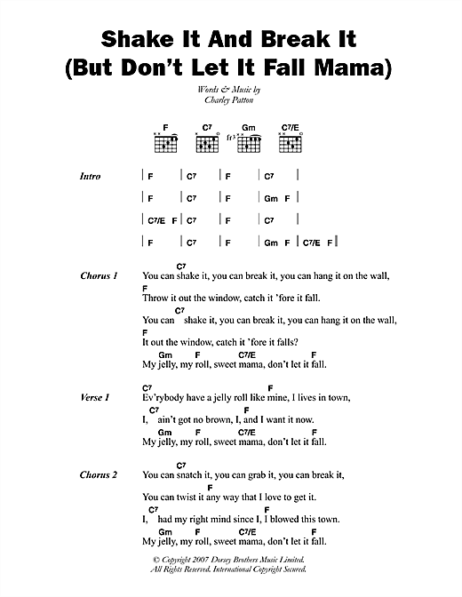 Download Charley Patton Shake It And Break It (But Don't Let It Fall Mama) Sheet Music and learn how to play Lyrics & Chords PDF digital score in minutes