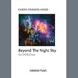 Download or print Cheryl Frances-Hoad Beyond The Night Sky Sheet Music Printable PDF -page score for Concert / arranged SATB Choir SKU: 1830524.