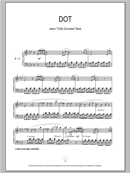 Download Chilly Gonzales Dot Sheet Music and learn how to play Piano PDF digital score in minutes