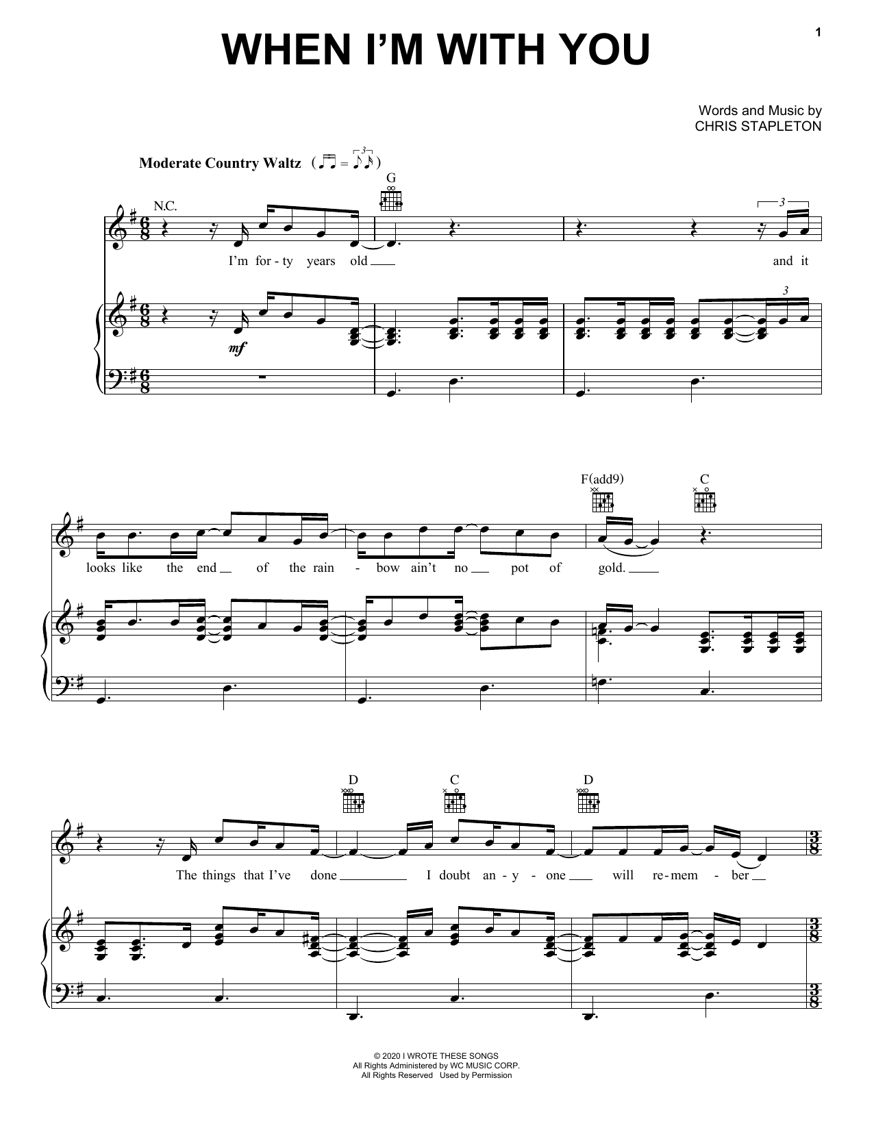 Download Chris Stapleton When I'm With You Sheet Music and learn how to play Piano, Vocal & Guitar Chords (Right-Hand Melody) PDF digital score in minutes