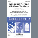 Download or print Chris Tomlin Amazing Grace (My Chains Are Gone) (arr. James Koerts) Sheet Music Printable PDF -page score for Christian / arranged SATB Choir SKU: 1600479.