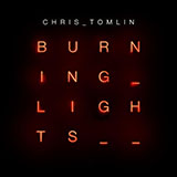Download or print Chris Tomlin Burning Lights Sheet Music Printable PDF -page score for Pop / arranged Piano, Vocal & Guitar (Right-Hand Melody) SKU: 94529.