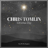 Download or print Chris Tomlin Christmas Day (feat. We The Kingdom) Sheet Music Printable PDF -page score for Christian / arranged Piano, Vocal & Guitar Chords (Right-Hand Melody) SKU: 430093.