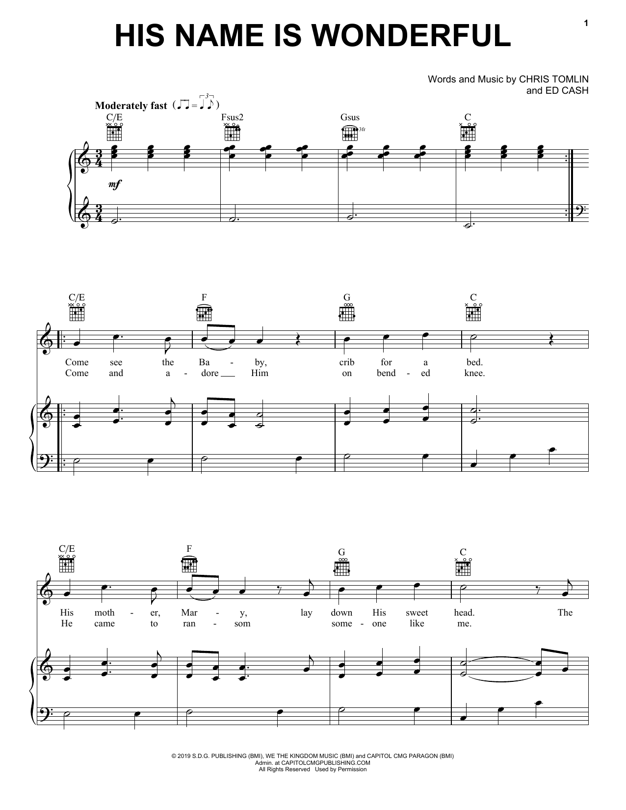 Download Chris Tomlin His Name Is Wonderful Sheet Music and learn how to play Piano, Vocal & Guitar Chords (Right-Hand Melody) PDF digital score in minutes