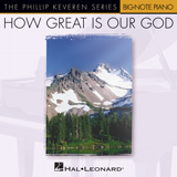 Download or print Chris Tomlin How Great Is Our God (arr. Phillip Keveren) Sheet Music Printable PDF -page score for Sacred / arranged Piano Solo SKU: 1191149.