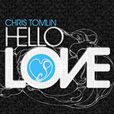 Download or print Chris Tomlin Love Sheet Music Printable PDF -page score for Pop / arranged Easy Piano SKU: 67350.