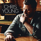 Download or print Chris Young Drowning Sheet Music Printable PDF -page score for Country / arranged Piano, Vocal & Guitar Chords (Right-Hand Melody) SKU: 420979.