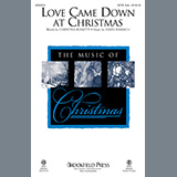 Download or print Christina Rossetti and David Rasbach Love Came Down At Christmas Sheet Music Printable PDF -page score for Sacred / arranged SATB Choir SKU: 450326.