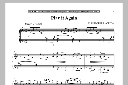 Download Christopher Norton Play It Again Sheet Music and learn how to play Piano PDF digital score in minutes