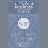Download or print Christopher Tin All That Could Never Be Said (Movement IX from The Lost Birds) Sheet Music Printable PDF -page score for Concert / arranged Choir SKU: 1210827.
