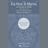 Download or print Christopher Tin Kia Hora Te Marino Sheet Music Printable PDF -page score for Concert / arranged Choir SKU: 507485.