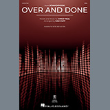 Download or print Cinco Paul Over And Done (from Schmigadoon!) (arr. Mac Huff) Sheet Music Printable PDF -page score for Film/TV / arranged SAB Choir SKU: 1427522.