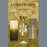 Download or print Cindy Berry Crown Him King! Sheet Music Printable PDF -page score for Religious / arranged SATB SKU: 98636.