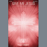 Download or print Cindy Berry Give Me Jesus Sheet Music Printable PDF -page score for Religious / arranged SATB SKU: 195513.