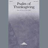 Download or print Cindy Berry Psalm Of Thanksgiving Sheet Music Printable PDF -page score for Concert / arranged SATB SKU: 97955.