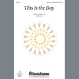 Download or print Cindy Berry This Is The Day Sheet Music Printable PDF -page score for Concert / arranged Choral SKU: 95816.