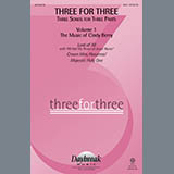Download or print Cindy Berry Three For Three - Three Songs For Three Parts - Volume 1 Sheet Music Printable PDF -page score for Concert / arranged SSA Choir SKU: 283736.