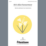 Download or print Cindy Berry He's Alive Forevermore Sheet Music Printable PDF -page score for Concert / arranged Unison Voice SKU: 76859.
