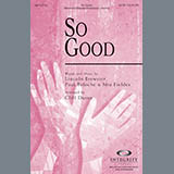 Download or print Cliff Duren So Good Sheet Music Printable PDF -page score for Sacred / arranged SATB SKU: 79990.