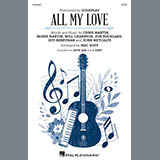 Download or print Coldplay All My Love (arr. Mac Huff) Sheet Music Printable PDF -page score for Pop / arranged 2-Part Choir SKU: 1737026.