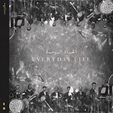 Download or print Coldplay Everyday Life Sheet Music Printable PDF -page score for Alternative / arranged Piano, Vocal & Guitar Chords (Right-Hand Melody) SKU: 430477.
