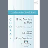 Download or print Corey Santelmann I Had No Time To Hate Sheet Music Printable PDF -page score for Concert / arranged SSAA Choir SKU: 1684782.