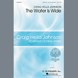 Download or print Traditional The Water Is Wide (arr. Craig Hella Johnson) Sheet Music Printable PDF -page score for Concert / arranged SATB SKU: 86680.