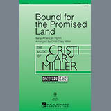 Download or print Traditional Bound For The Promised Land (arr. Cristi Cary Miller) Sheet Music Printable PDF -page score for Religious / arranged 2-Part Choir SKU: 99840.