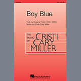 Download or print Cristi Cary Miller Boy Blue Sheet Music Printable PDF -page score for Concert / arranged SSA SKU: 91287.