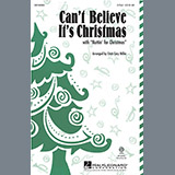 Download or print Cristi Cary Miller Can't Believe It's Christmas Sheet Music Printable PDF -page score for Concert / arranged 2-Part Choir SKU: 96395.
