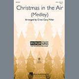 Download or print Cristi Cary Miller Christmas In The Air (Medley) Sheet Music Printable PDF -page score for Concert / arranged 2-Part Choir SKU: 97652.