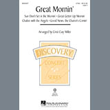 Download or print Cristi Cary Miller Great Mornin' Sheet Music Printable PDF -page score for Concert / arranged 2-Part Choir SKU: 289402.