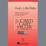 Download or print Traditional Hush, Little Baby (arr. Cristi Cary Miller) Sheet Music Printable PDF -page score for Concert / arranged SSA SKU: 88763.