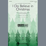 Download or print Brahm Wenger I Do Believe In Christmas (arr. Cristi Cary Miller) Sheet Music Printable PDF -page score for Film and TV / arranged 3-Part Mixed SKU: 89955.