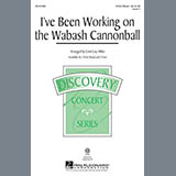 Download or print Cristi Cary Miller I've Been Working On The Wabash Cannonball Sheet Music Printable PDF -page score for Festival / arranged 2-Part Choir SKU: 160368.