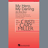 Download or print Cristi Cary Miller My Hero, My Darling (Mo Ghile Mear) Sheet Music Printable PDF -page score for World / arranged SSA SKU: 186558.
