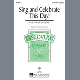 Download or print Cristi Cary Miller Sing And Celebrate This Day! Sheet Music Printable PDF -page score for Festival / arranged 3-Part Mixed SKU: 156294.